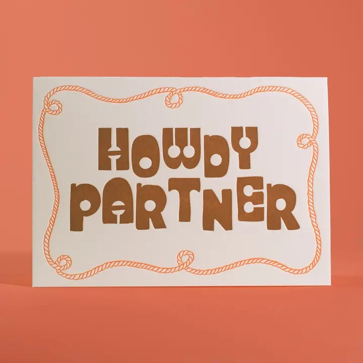 Howdy Partner Greeting Card