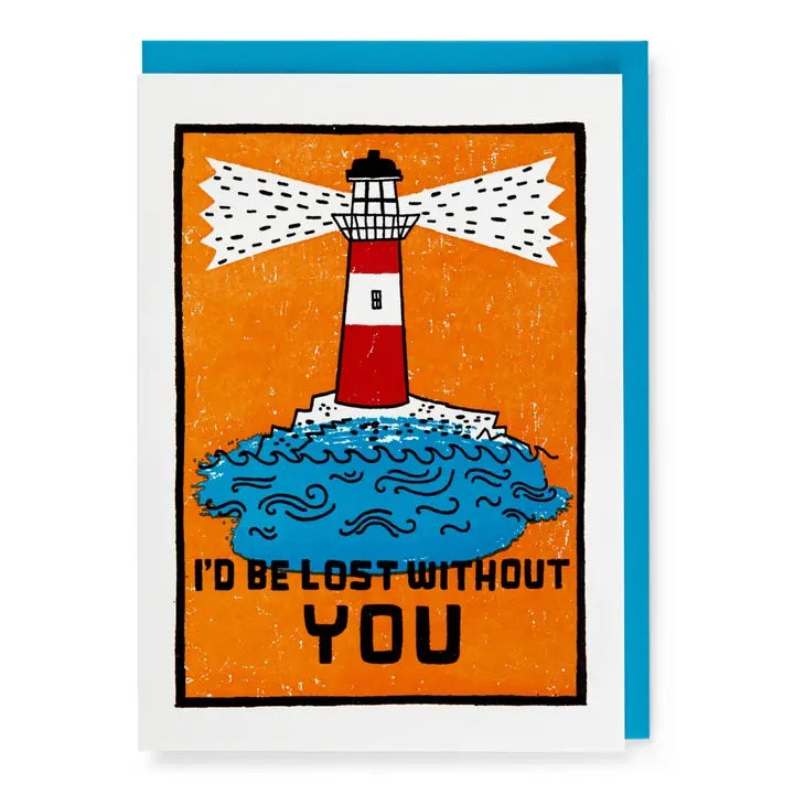 I'd Be Lost Without You Notecard