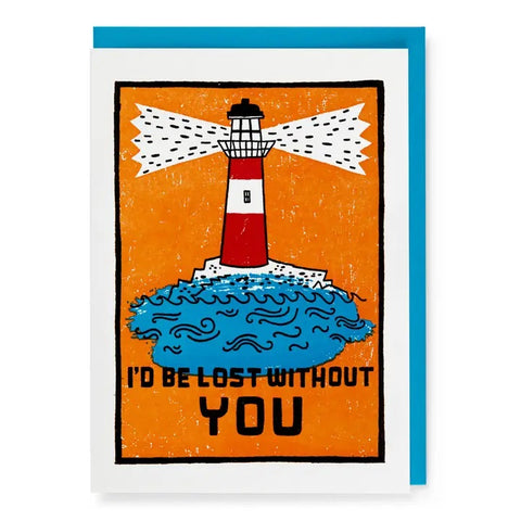 I'd Be Lost Without You Notecard