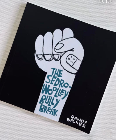 The Sedro Woolley Bully Break